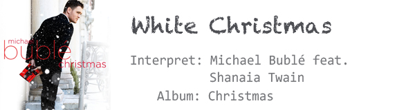 White Christmas - Michael Buble