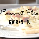 Essen mit Plan KW 8 + 9 + 10