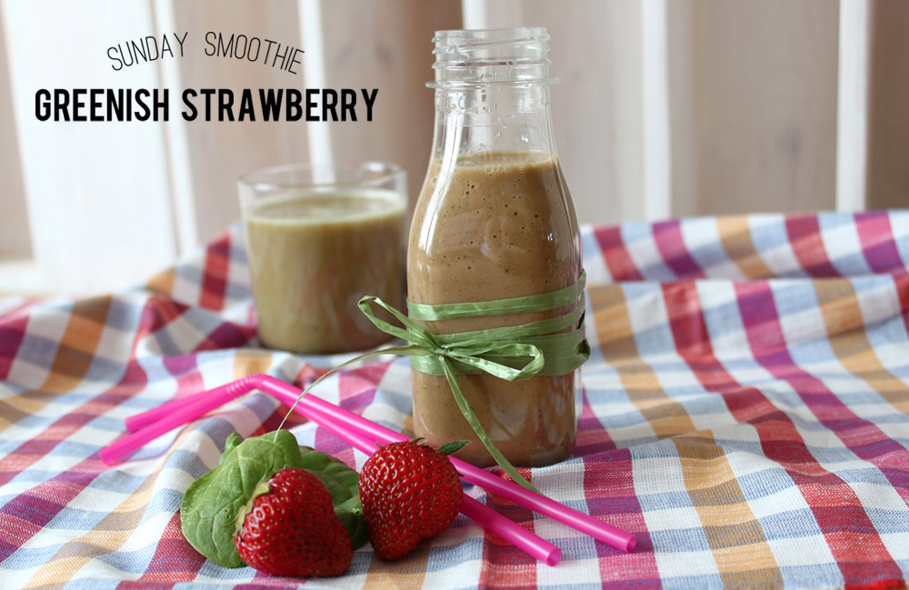 Sunday Smoothie: Greenish Strawberry | orangenmond.at