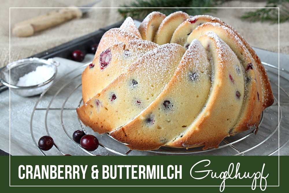 Cranberry & Buttermilch Gugelhupf / Cranberry Buttermilk Bundt Cake | Orangenmond