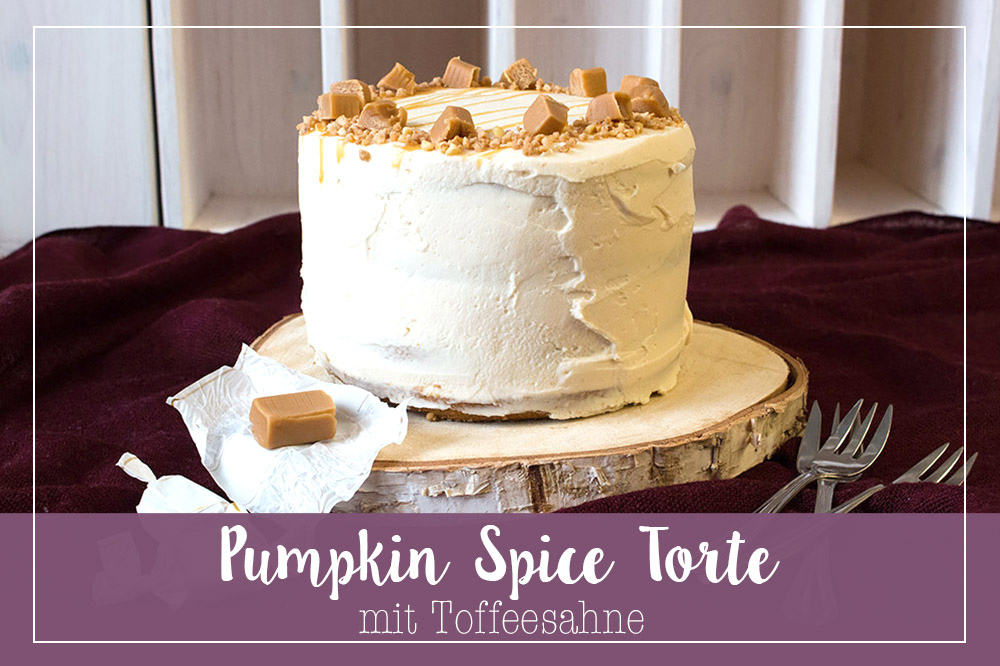 Pumpkin Spice Torte mit Toffeesahne